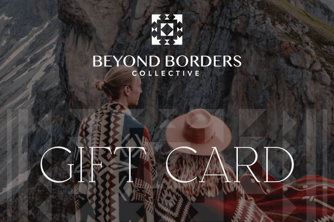 Electronic Gift Card - Beyond Borders Collective